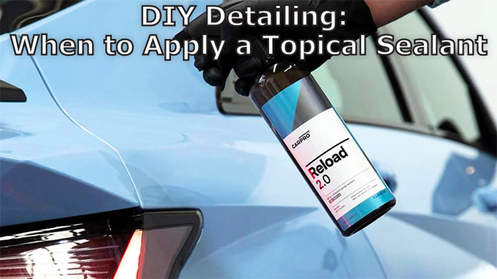 Learn when to apply a topical sealant to vehicle surfaces from Signature Detailing NJ.