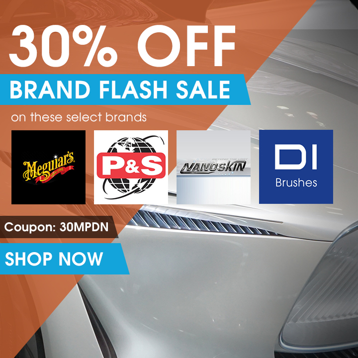30% Off Flash Sale On These Select Brands - Meguiar's, P&S, Nanoskin, DI Brushes - Coupon 30MPDN - Shop Now