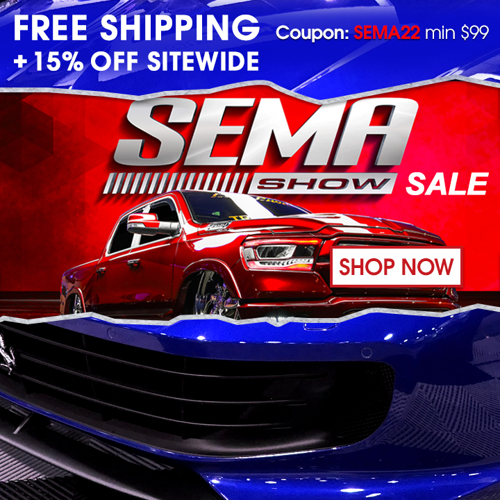 SEMA Sale - Free Shipping + 15% Off Sitewide - Coupon SEMA22 - Min $99 - Shop Now
