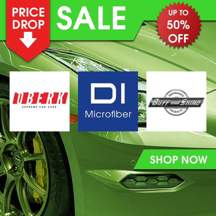 Price Drop Sale - Up To 50% Off - Oberk, DI Microfiber, & Buff and Shine - Shop Now