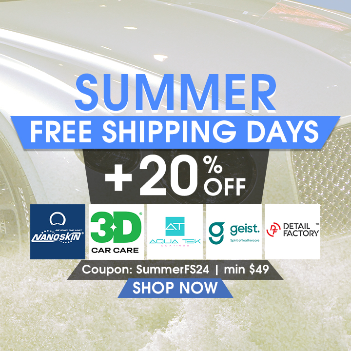 Summer Free Shipping Days + 20% Off Nanoskin, 3D, Aquatek, Geist, and Detail Factory - Coupon SummerFS24 - Min $49 - Shop Now