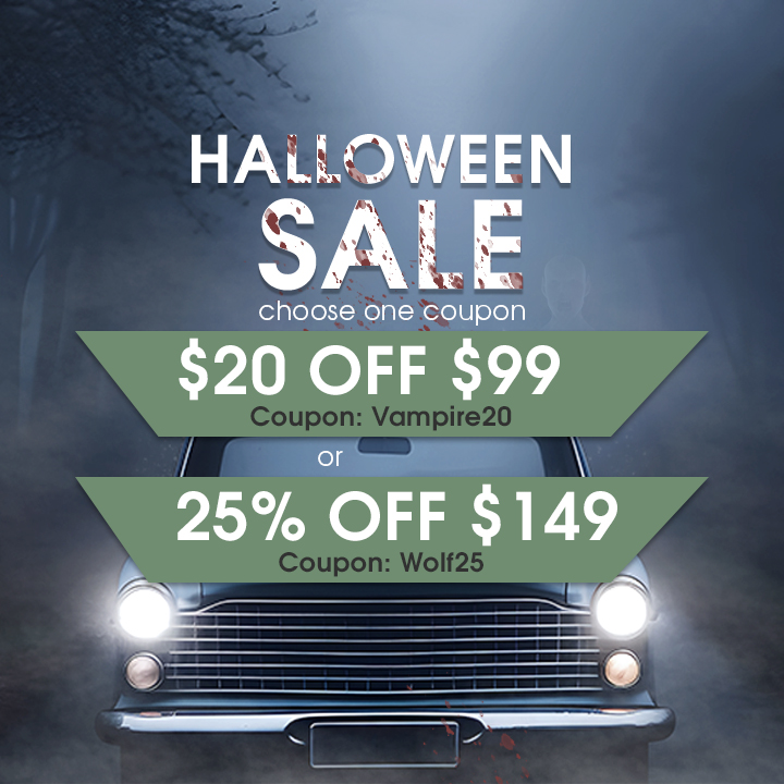 Halloween Sale - Choose One Coupon - $20 Off $99 Coupon Vampire20 or 25% Off $149 Coupon Wolf25