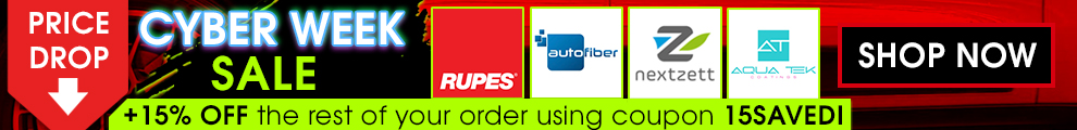 Cyber Week Price Drop Sale - Rupes Pads and Polishers - Autofiber - Nexzett - Aquatek - Plus 15% Off the rest of your order using coupon code 15SaveDI - Shop Now