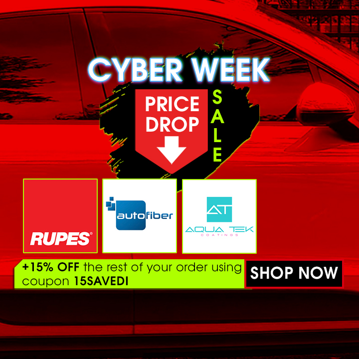 Cyber Week Price Drop Sale - Rupes Pads and Polishers - Autofiber - Nexzett - Aquatek - Plus 15% Off the rest of your order using coupon code 15SaveDI - Shop Now