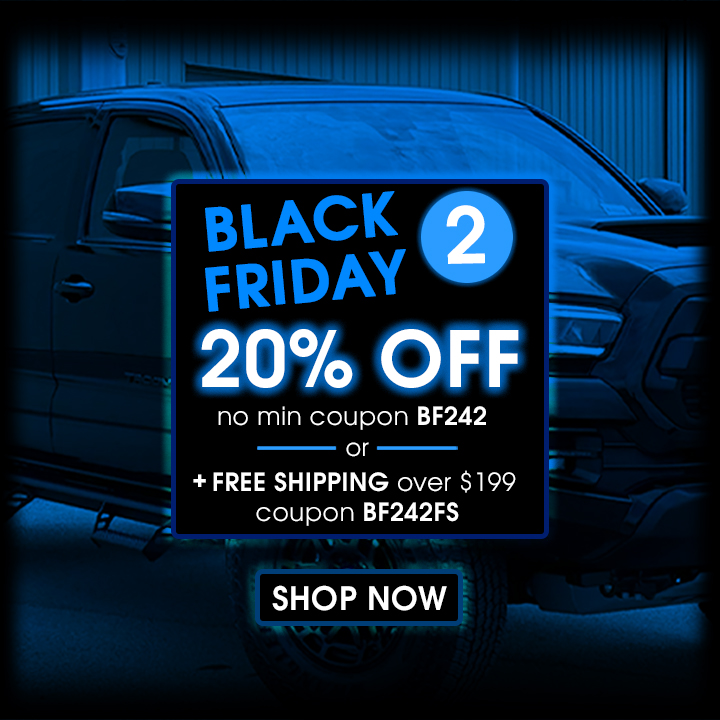 Black Friday 2 - 20% Off no min coupon BF242 or + Free Shipping over $199 coupon BF242FS