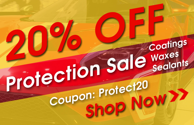 20% Off Protection Sale - Coatings, Waxes, & Sealants - Coupon Protect20 - Shop Now