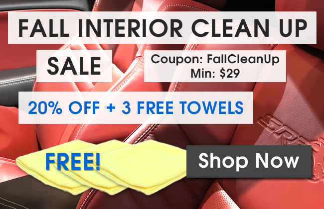 Fall Interior Clean Up Sale - 20% Off + 3 Free Towels - Coupon FallCleanUp - Min $29 - Shop Now