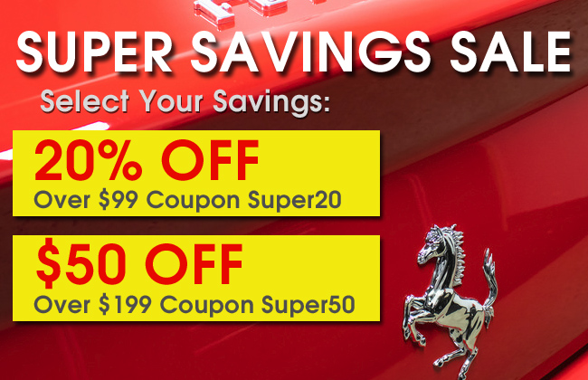 Super Savings Sale - Select Your Savings - 20% Off Over $99 Coupon Super20 or $50 Off Over $199 Coupon Super50 - see offer details