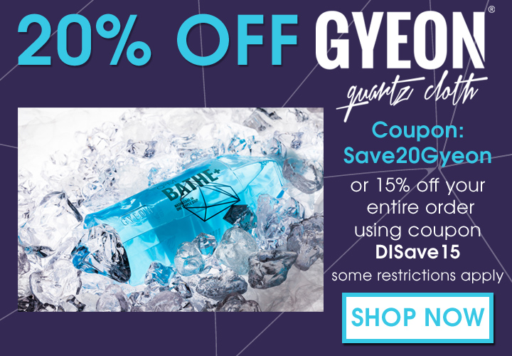 20% Off Gyeon coupon Save20Gyeon or 15% off your entire order using coupon DISave15 - some restrictions apply - Shop Now