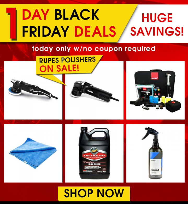 1 Day Black Friday Deals - Huge Savings! today only w/no coupon required - Rupes Polishers On Sale! Shop Now
