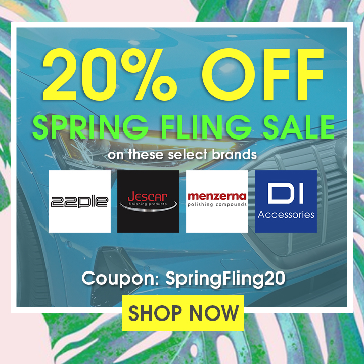 20% Off Spring Fling Sale on these select brands - 22PLE, Menzerna, Jescar, and DI Accessories - Coupon SpringFling20 - Shop Now