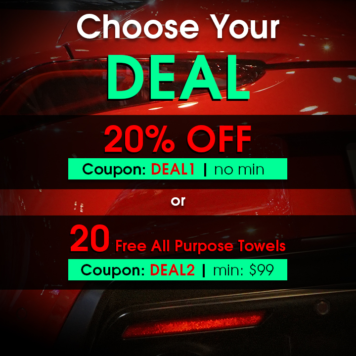 Choose Your Deal - 20% Off Coupon Deal1 no min or 20 Free All Purpose Towels Coupon Deal2 min $99